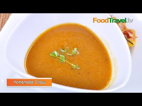 ซอสเกรวี่สูตรโฮมเมด สูตรอาหารยุโรป เมนูอาหารอร่อยๆ